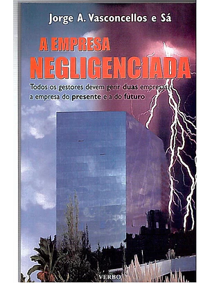 A empresa negligenciada