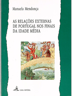 As relações externas de Portugal nos finais da Idade Média