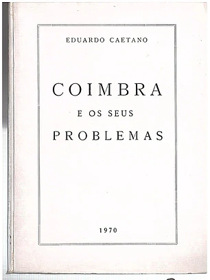 Coimbra e os seus problemas