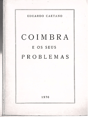 Coimbra e os seus problemas