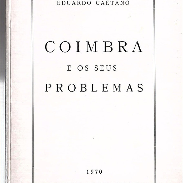 Coimbra e os seus problemas 1