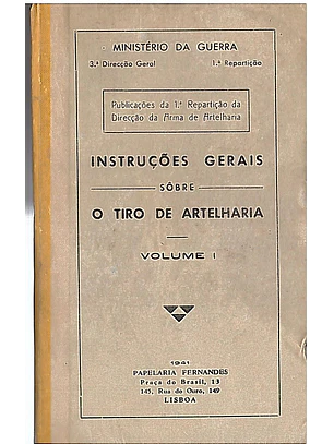Instruções gerais sobre o tiro de artelharia (Volume 1)