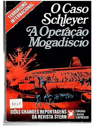 O caso Schleyer, a operação Mogadíscio
