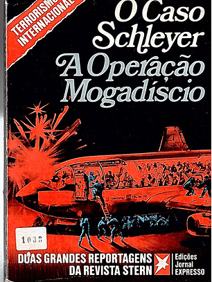 O caso Schleyer, a operação Mogadíscio