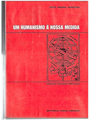 Um humanismo à nossa medida