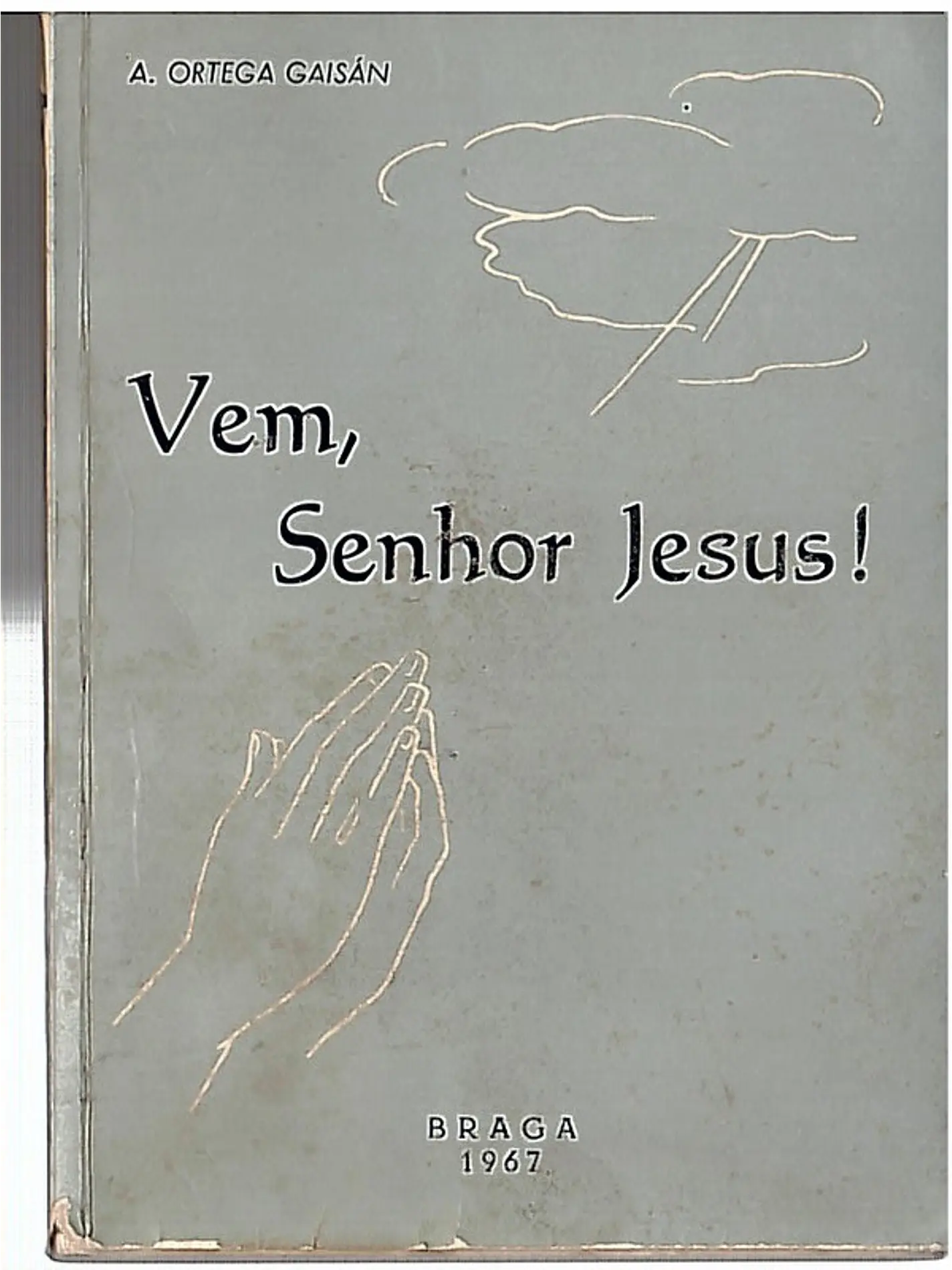 Vem Senhor Jesus 1
