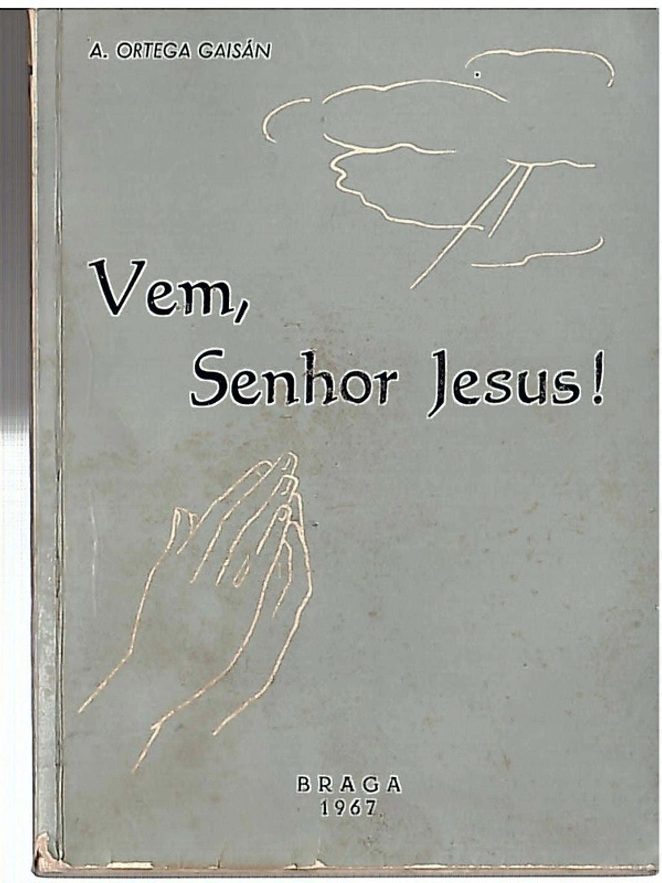 Vem Senhor Jesus 1