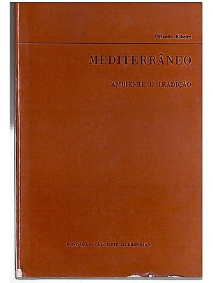 Mediterrâneo - ambiente e tradição