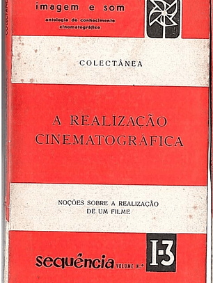 A realização cinematográfica - Sequência I-3