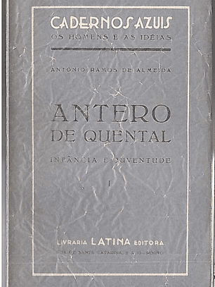 Antero de Quental - Infância e juventude - Volume 1