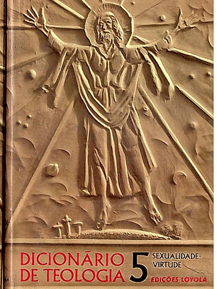 Dicionário de teologia (Volume 5)