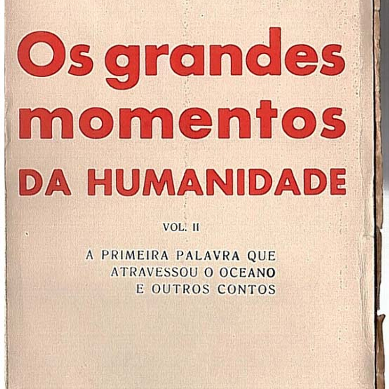 Os grandes momentos da humanidade (Volume 2) 1