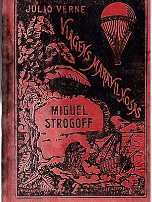 Viagens maravilhosas 1 - Miguel Strogoff