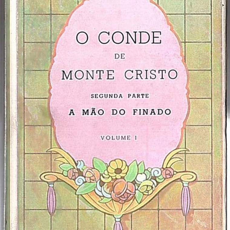 O conde de monte cristo (Volume 1) 1