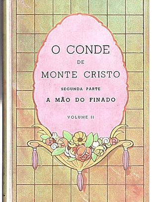 O conde de monte cristo (Volume 2)