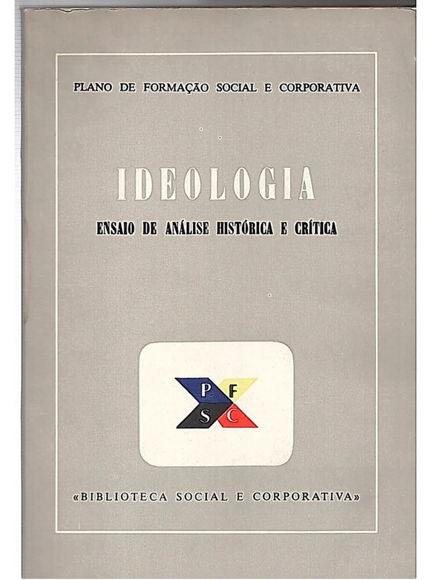 Ideologia ensaio de análise histórica e critica 1