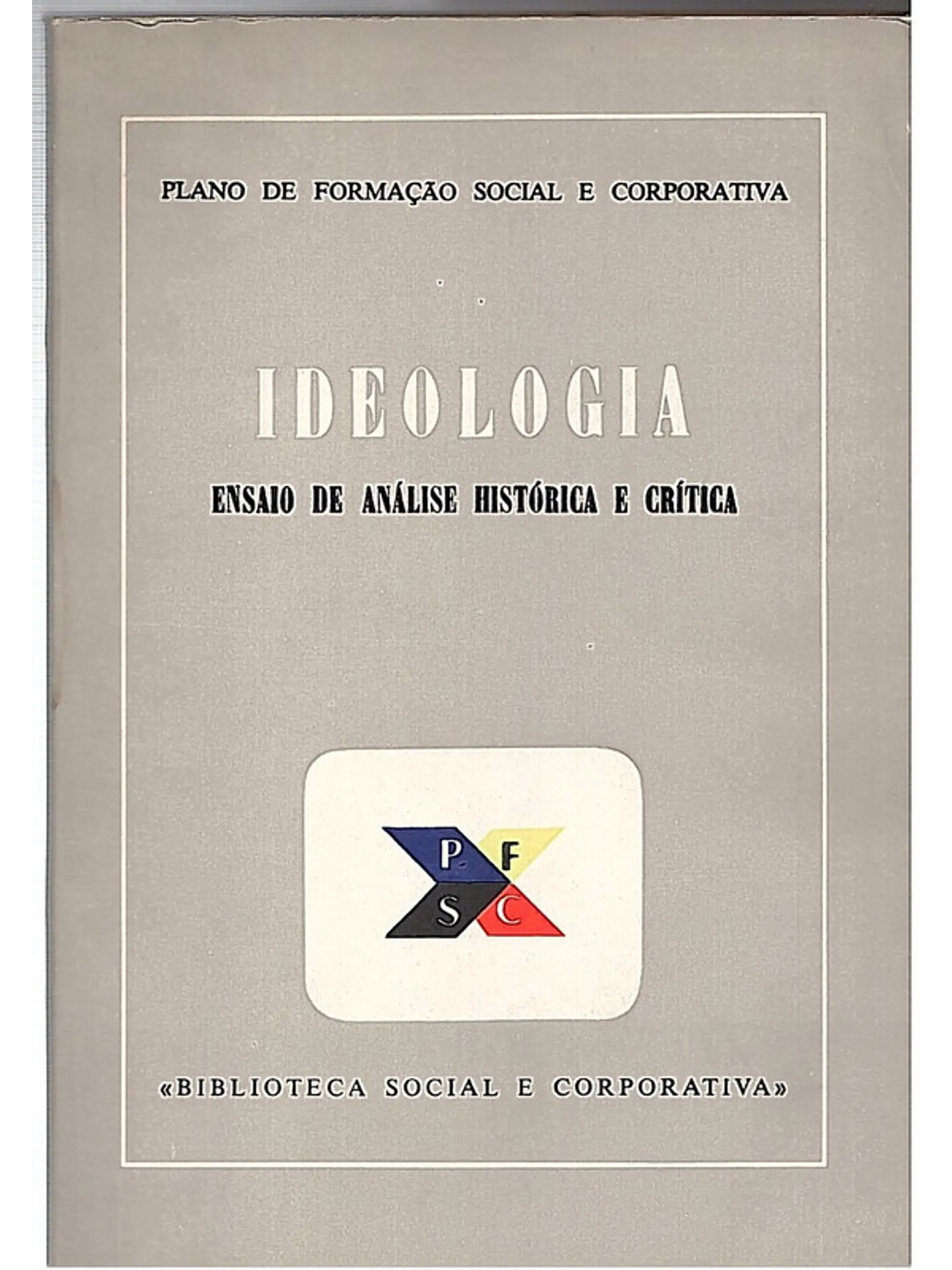 Ideologia ensaio de análise histórica e critica 1