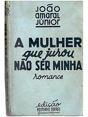 A mulher que jurou não ser minha