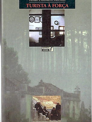 Turista à força