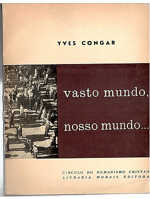 Vasto mundo, nosso mundo