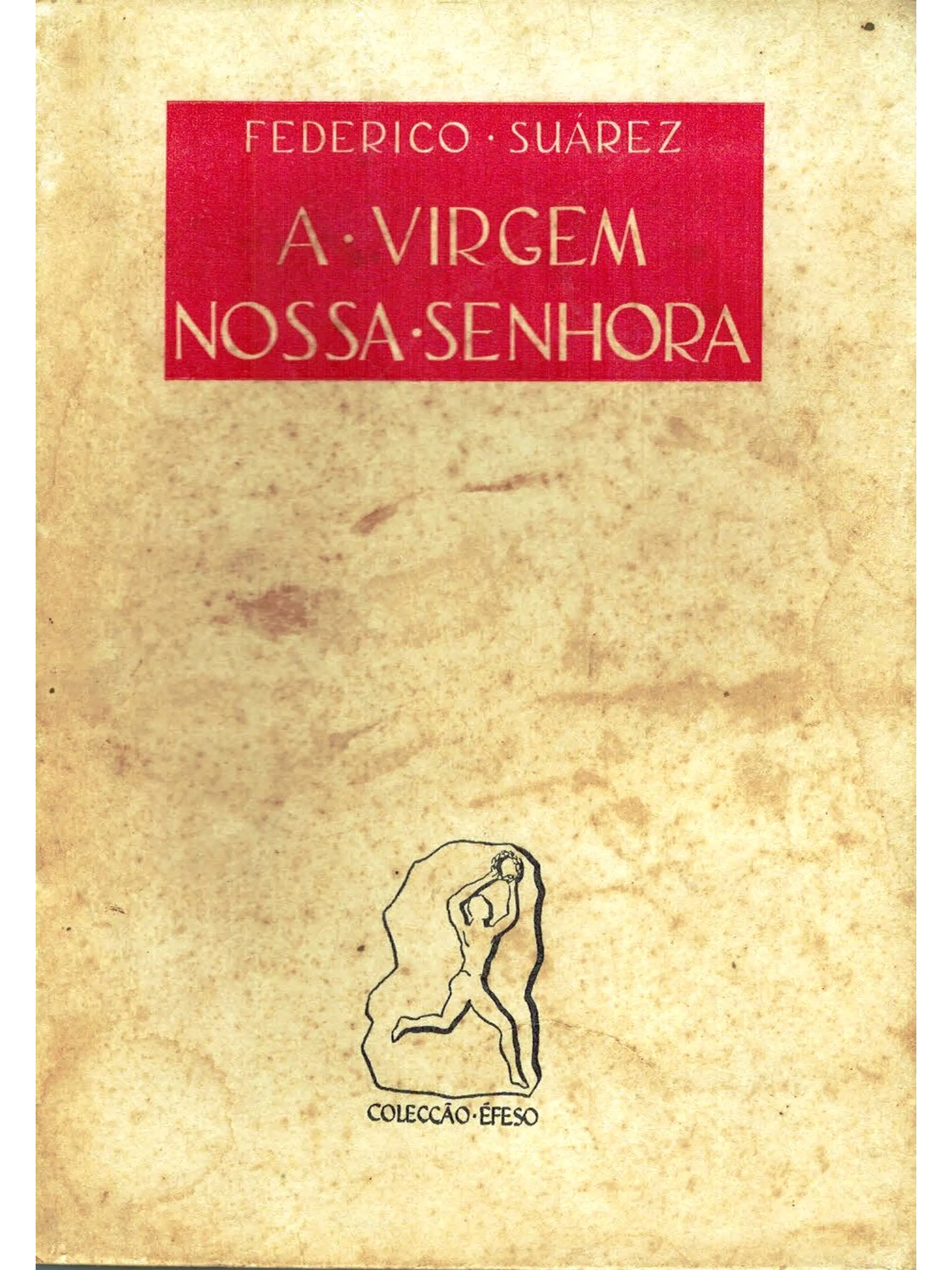 A Virgem Nossa Senhora 1