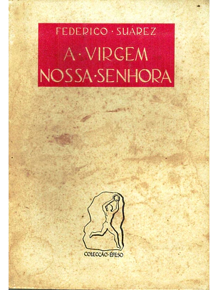 A Virgem Nossa Senhora