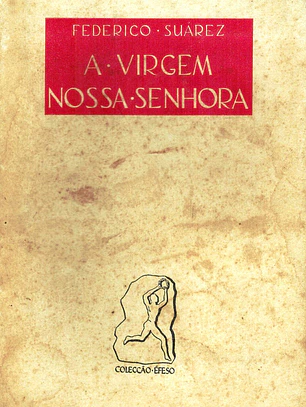 A Virgem Nossa Senhora