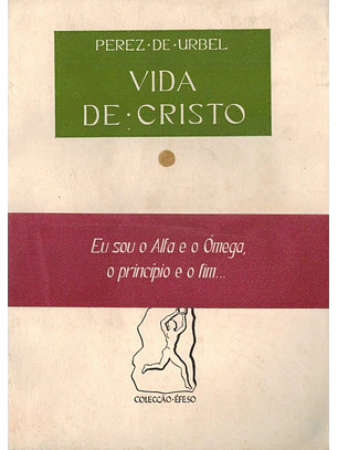 A vida de Cristo (vol. 1)
