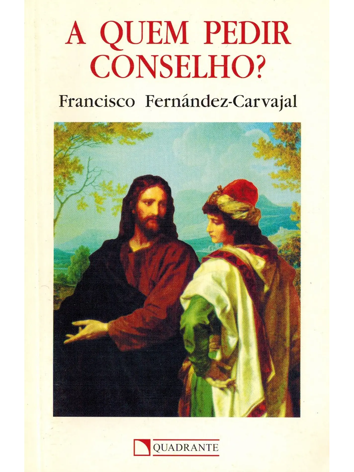 A quem pedir conselho 1