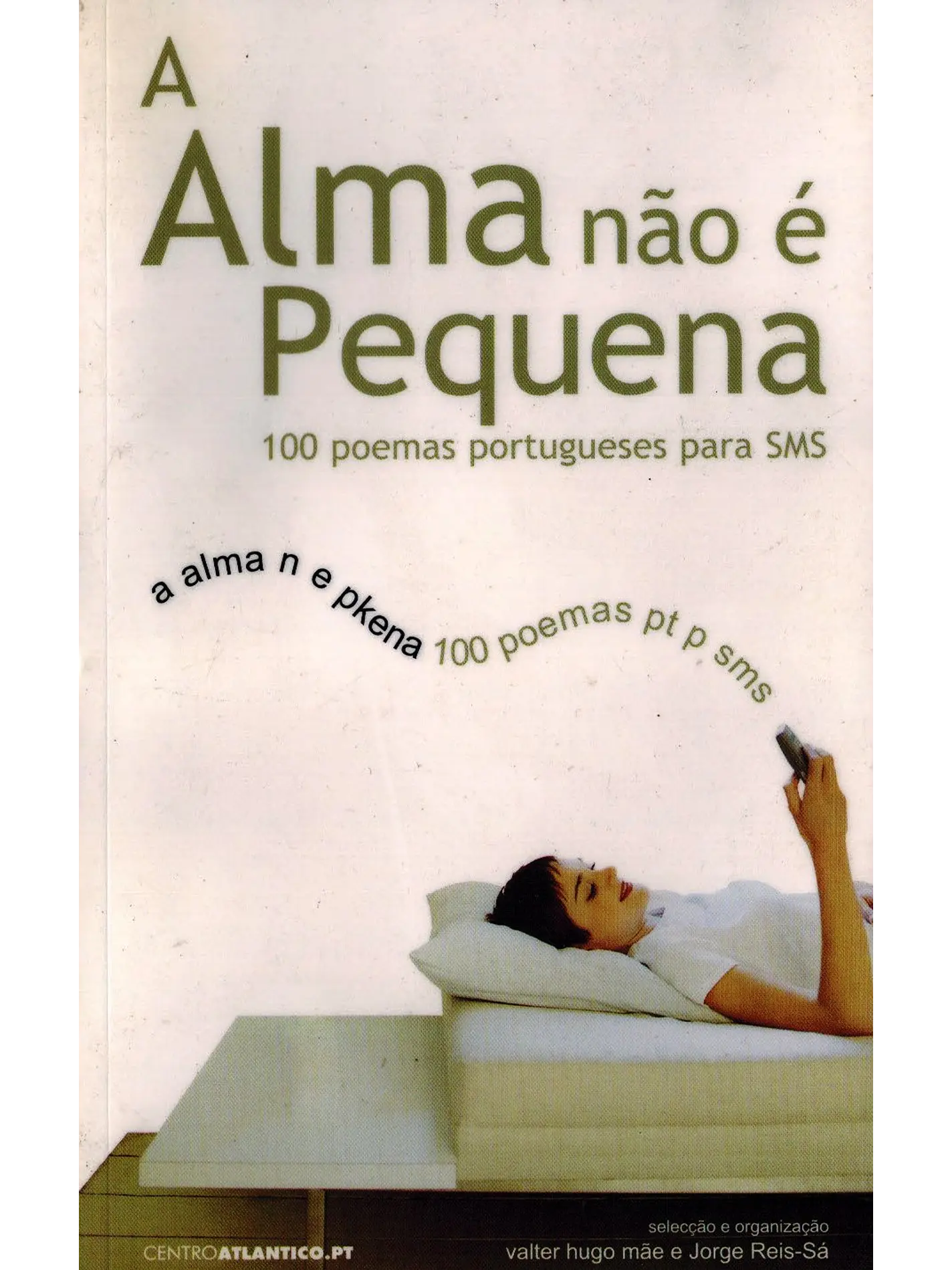 A alma não é pequena 1