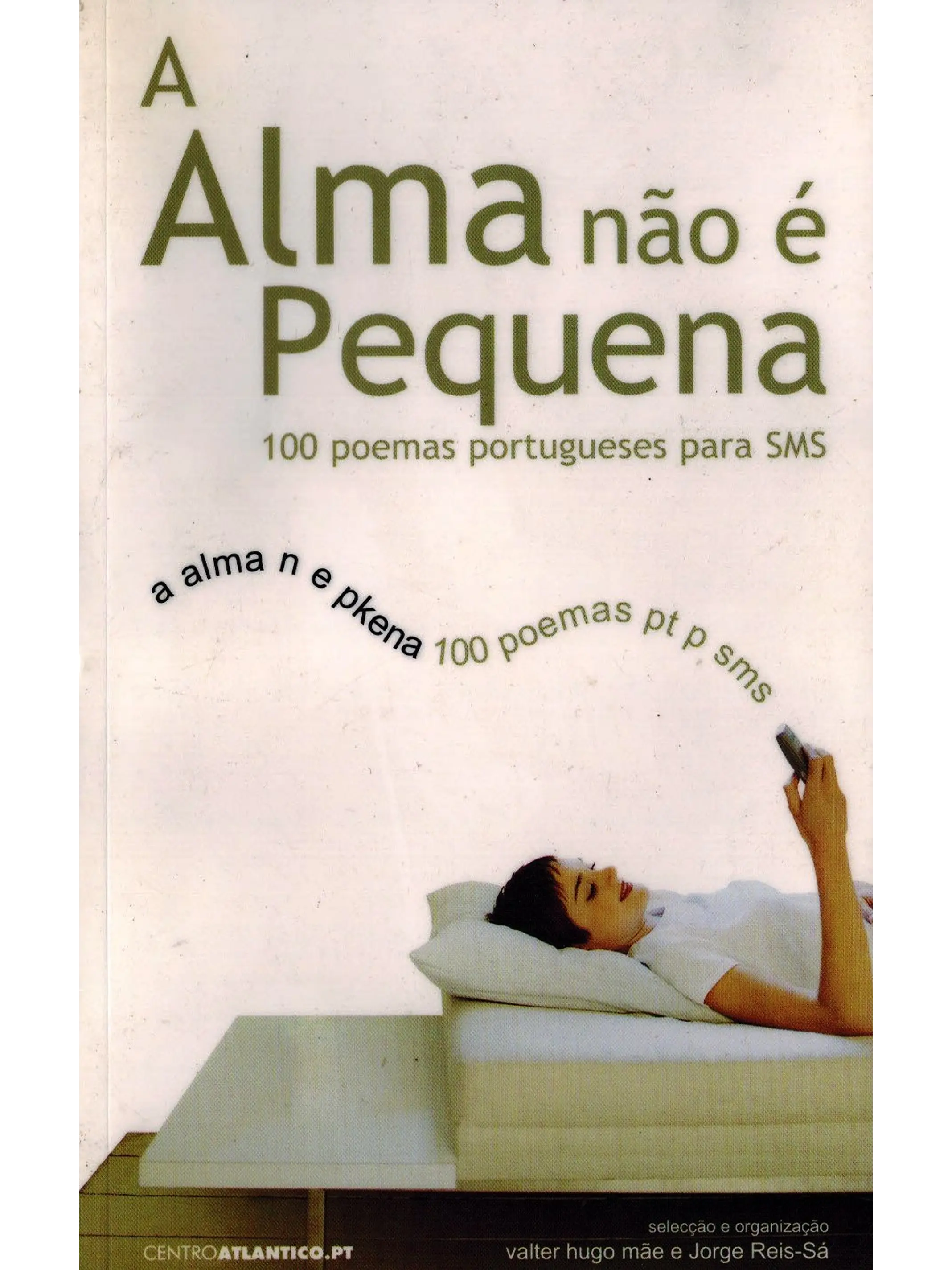 A alma não é pequena 1