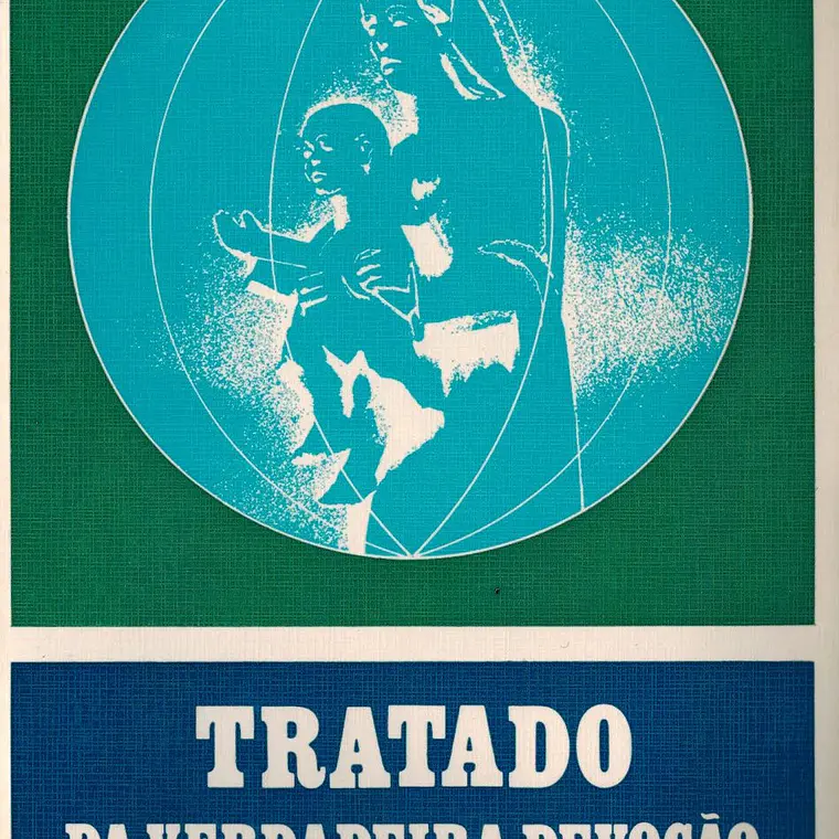Tratado da verdadeira devoção à S. Virgem 1