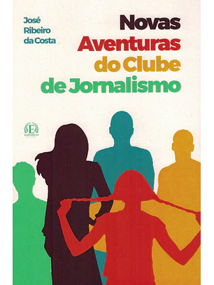 Novas aventuras do clube de jornalismo