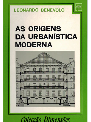 As origens da urbanística moderna