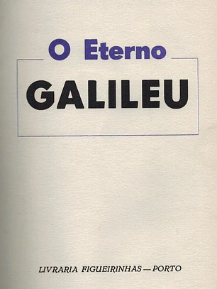 O eterno Galileu