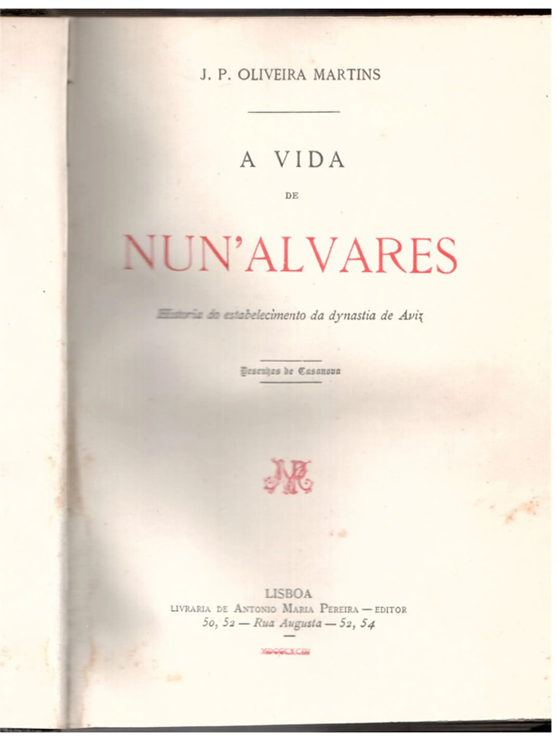 A vida de Nuno Álvares História do estabelecimento da dinastia de avis 1