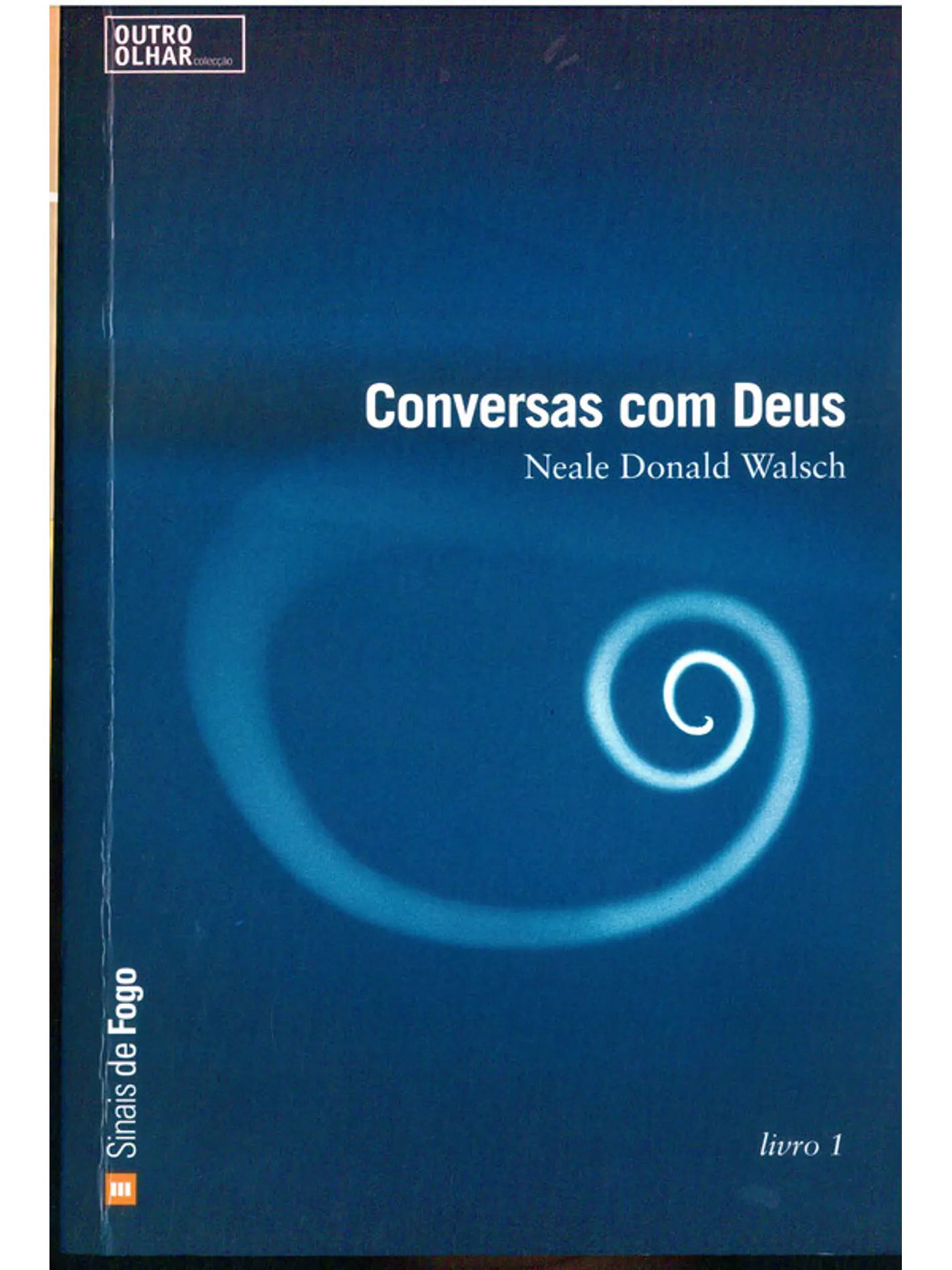 Conversas com Deus - Neale Donald Walsch 1