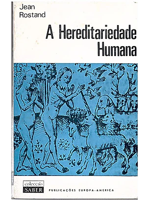 A hereditariedade humana