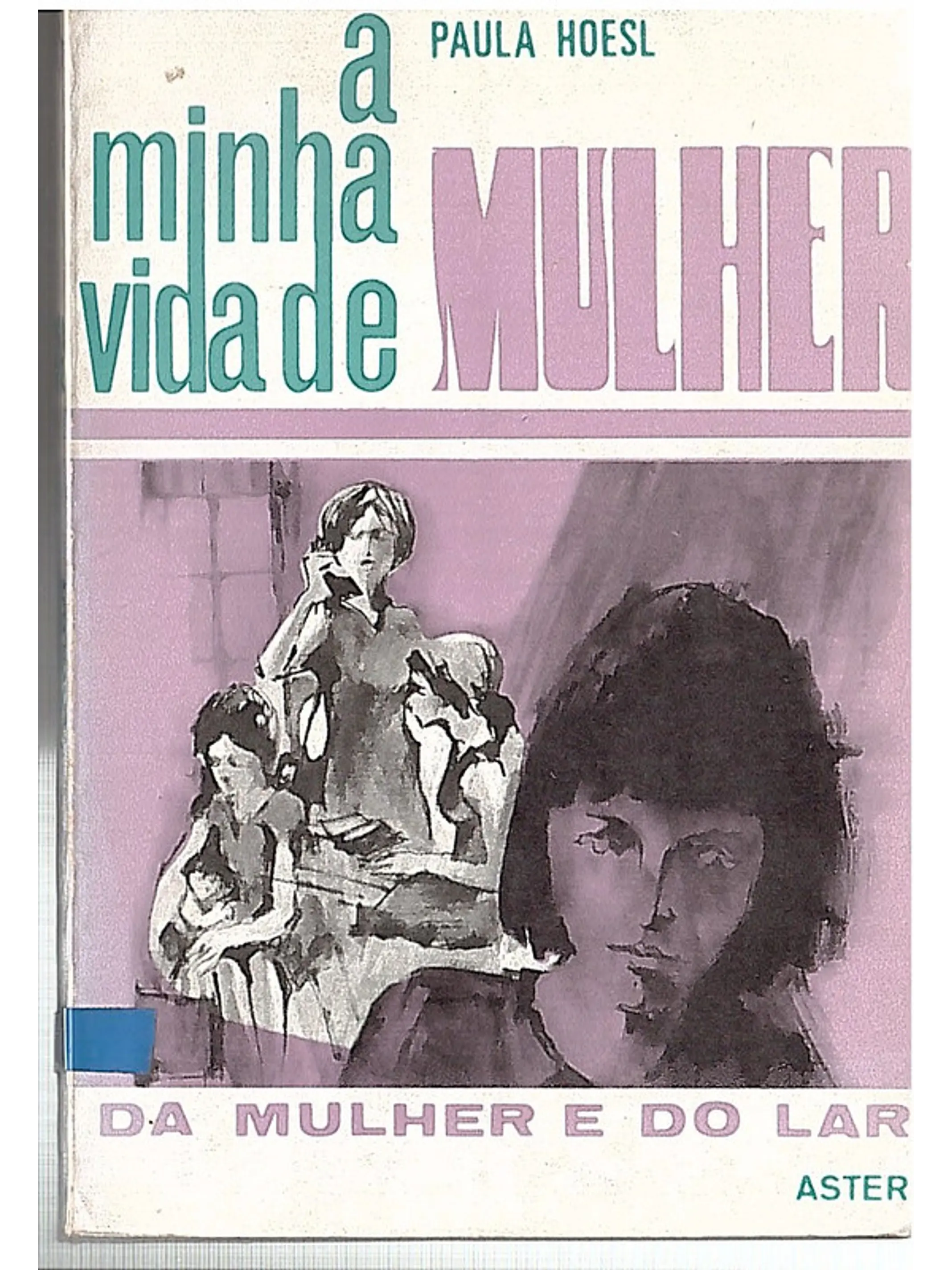 A minha vida de mulher 1