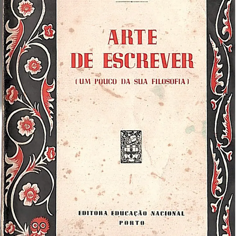 Arte de escrever (um pouco da sua filosofia) 1
