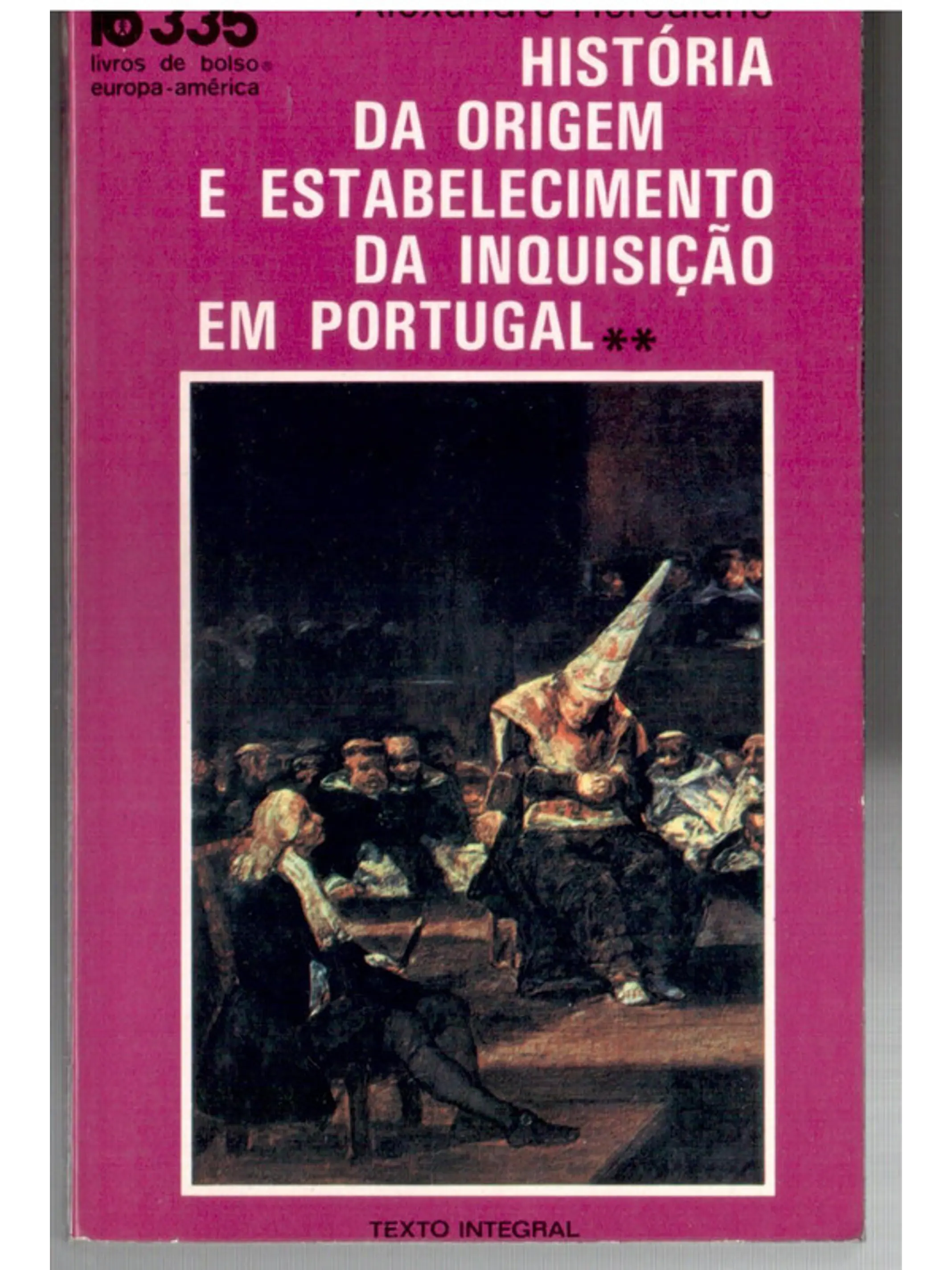 História da origem e estabelecimento da inquisição em Portugal (vol 2) 1