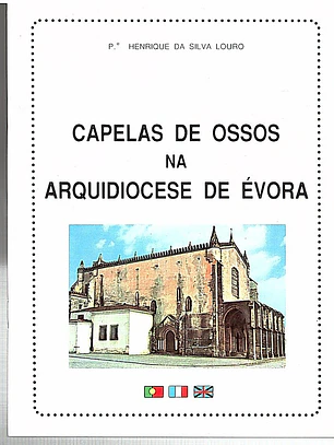 Capelas de ossos na arquidiocese de Évora (Trilingue)