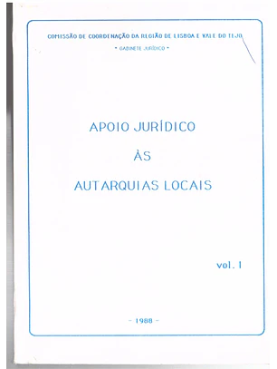 Apoio jurídico às autarquias locais volume Primeiro