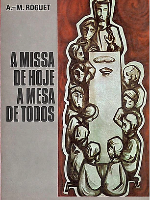 A Missa de hoje a mesa de todos