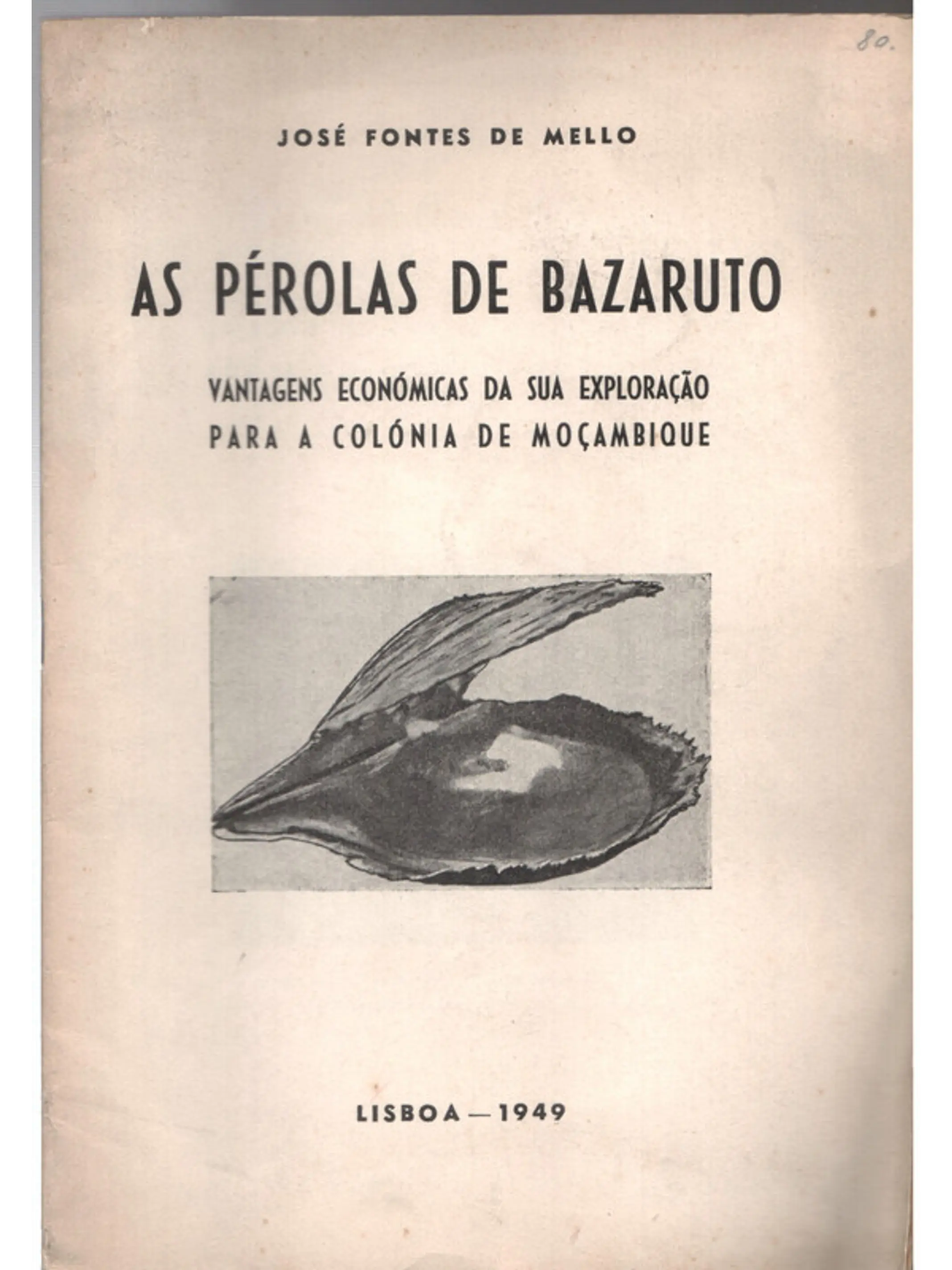Separata do boletim da sociedade de Geografia de Lisboa, As pérolas de bazaruto - vantagens económicas da sua exploração para a colónia de Moçambique 1