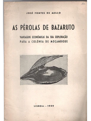 Separata do boletim da sociedade de Geografia de Lisboa, As pérolas de bazaruto - vantagens económicas da sua exploração para a colónia de Moçambique