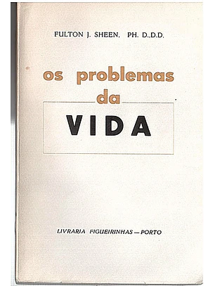 Os problemas da vida