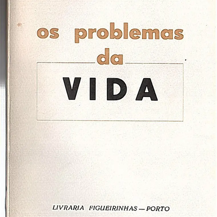 Os problemas da vida 1