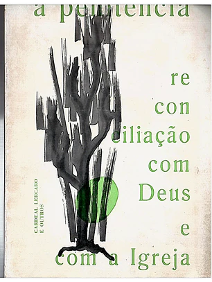 A penitência reconciliação com Deus e com a igreja