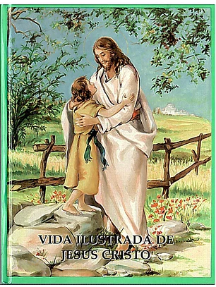 Vida ilustrada de Jesus Cristo